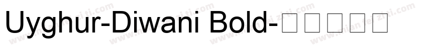 Uyghur-Diwani Bold字体转换